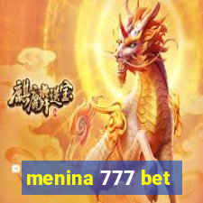 menina 777 bet